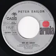 7inch Vinyl Single - Peter Sailor - Mit Dir Leben [Sailing]