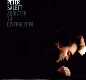 Peter Salett - Addicted to Distraction