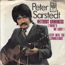7inch Vinyl Single - Peter Sarstedt - Without Darkness (There's No Light) - Mono