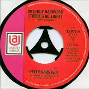 7inch Vinyl Single - Peter Sarstedt - Without Darkness (There's No Light) - Mono