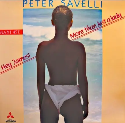 Peter Savelli - Hey James ! / More Than Just A Lady