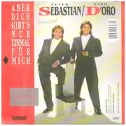 7inch Vinyl Single - Peter Sebastian / Gino D'oro - Aber dich gibt's nur einmal  fuer mich
