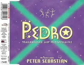 Peter Sebastian - Pedro (Mandolinen Um Mitternacht)