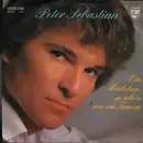 7inch Vinyl Single - Peter Sebastian - Ein Mädchen So Schön Wie Ein Traum