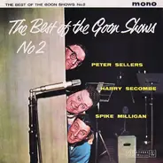Peter Sellers , Harry Secombe , Spike Milligan - The Best Of The Goon Shows No. 2