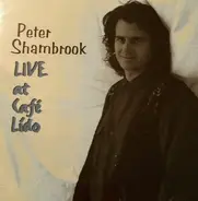 Peter Shambrook - LIVE at Cafe Lido