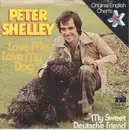 7inch Vinyl Single - Peter Shelley - Love Me Love My Dog