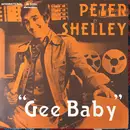7inch Vinyl Single - Peter Shelley - Gee Baby