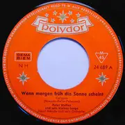 7inch Vinyl Single - Peter Steffen Und Sein Kleiner Junge - Wenn Morgen Früh Die Sonne Scheint / Wie Im September