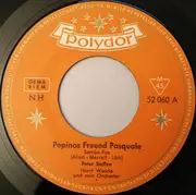 7inch Vinyl Single - Peter Steffen - Pepinos Freund Pasquale - No Cover