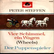 7inch Vinyl Single - Peter Steffen - Vier Schimmel, Ein Wagen