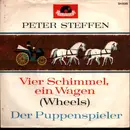 7inch Vinyl Single - Peter Steffen - Vier Schimmel, Ein Wagen