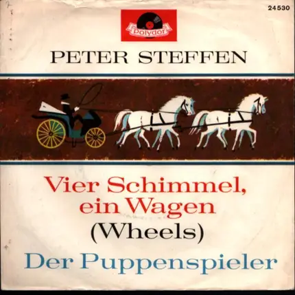 Peter Steffen - Vier Schimmel, Ein Wagen