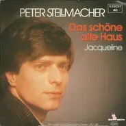 Peter Stellmacher - Das Schöne Alte Haus