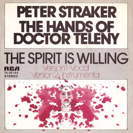 Peter Straker / The Hands Of Doctor Teleny - The Spirit Is Willing