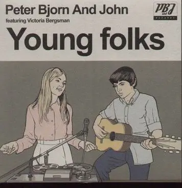 Peter Bjorn & John - Young Folks