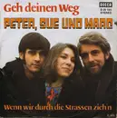 7inch Vinyl Single - Peter, Sue & Marc - Geh Deinen Weg