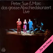 LP - Peter, Sue & Marc - Das Grosse Abschiedskonzert