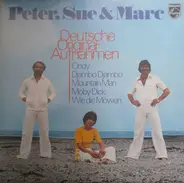 Peter, Sue & Marc - Deutsche Original-Aufnahmen