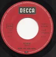 Peter, Sue & Marc - Hymie / All Over Now