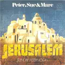 7inch Vinyl Single - Peter, Sue & Marc - Jerusalem