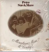 LP - Peter, Sue & Marc - Mountain Man & Cindy
