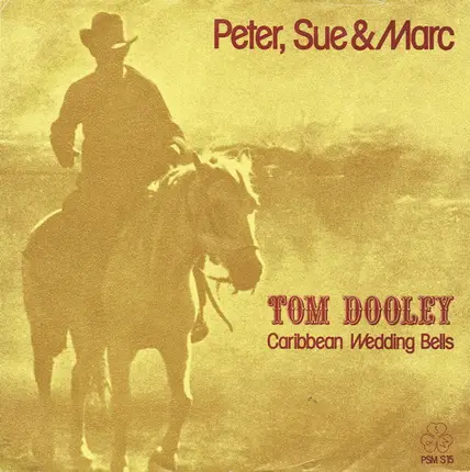 Peter, Sue & Marc - Tom Dooley