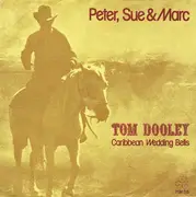 7inch Vinyl Single - Peter, Sue & Marc - Tom Dooley