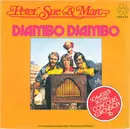 7inch Vinyl Single - Peter, Sue & Marc - Djambo Djambo