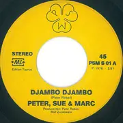 7inch Vinyl Single - Peter, Sue & Marc - Djambo Djambo
