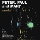 CD - Peter, Paul & Mary - A'Soalin'