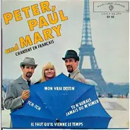 Peter, Paul & Mary - Chantent En Francais