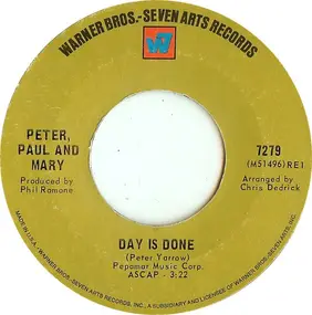 Peter, Paul & Mary - Day Is Done