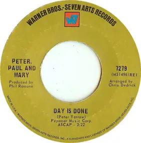 Peter, Paul & Mary - Day Is Done