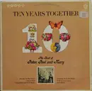 LP - Peter, Paul & Mary - Ten Years Together - The Best Of Peter, Paul And Mary