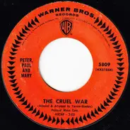 Peter, Paul & Mary - The Cruel War / Mon Vrai Destin