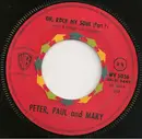 7inch Vinyl Single - Peter, Paul & Mary - Oh, Rock My Soul