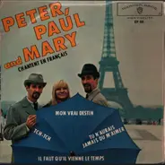 Peter, Paul & Mary - Chantent En Francais