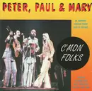 CD - Peter, Paul & Mary - C'mon Folks