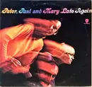 LP - Peter, Paul & Mary - Late Again - Incl. Insert