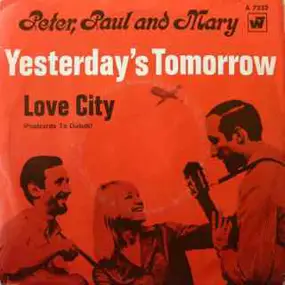 Peter, Paul & Mary - Love City (Postcards To Duluth)