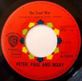 Peter, Paul & Mary - The Cruel War / Mon Vrai Destin
