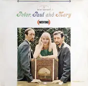 LP - Peter, Paul & Mary - (Moving)