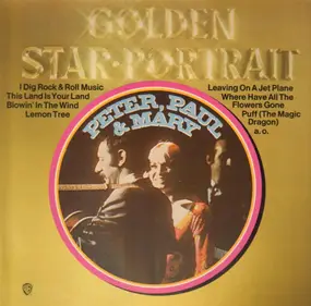 Peter, Paul & Mary - Golden Star-Portrait