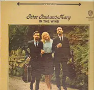 Peter, Paul & Mary - In the Wind