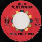 7'' - Peter, Paul & Mary - Tell It On The Mountain / Old Coat