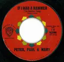 7'' - Peter, Paul & Mary - If I Had A Hammer (The Hammer Song) / Lemon Tree
