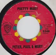 7'' - Peter, Paul & Mary - Puff (The Magic Dragon) / Pretty Mary