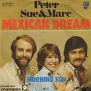 7'' - Peter, Sue & Marc - Mexican Dream