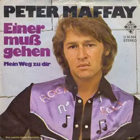 Peter Maffay - Einer Muß Gehen